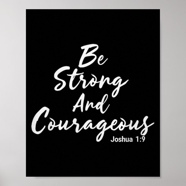 Poster Be Strong And Courageous Joshua 1_9 Jesus Be Coura (Devant)