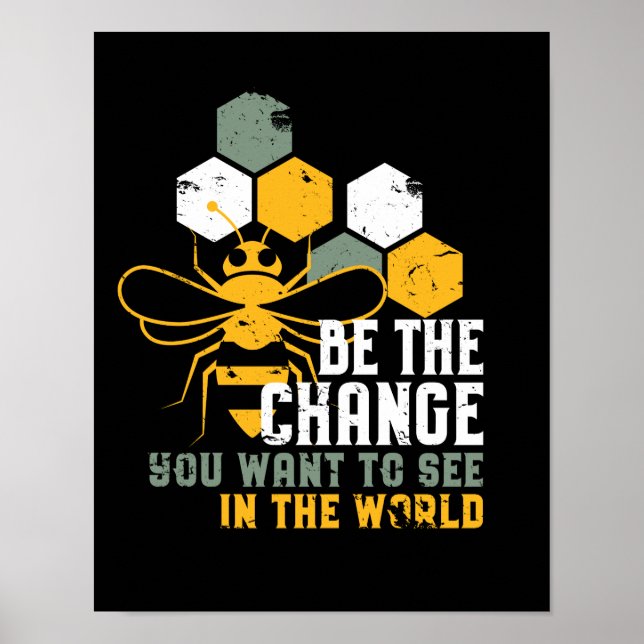 Poster Be the Change Funny Bee Puns for Beekeeper (Devant)