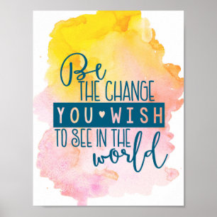Poster Be the Change Watercolor