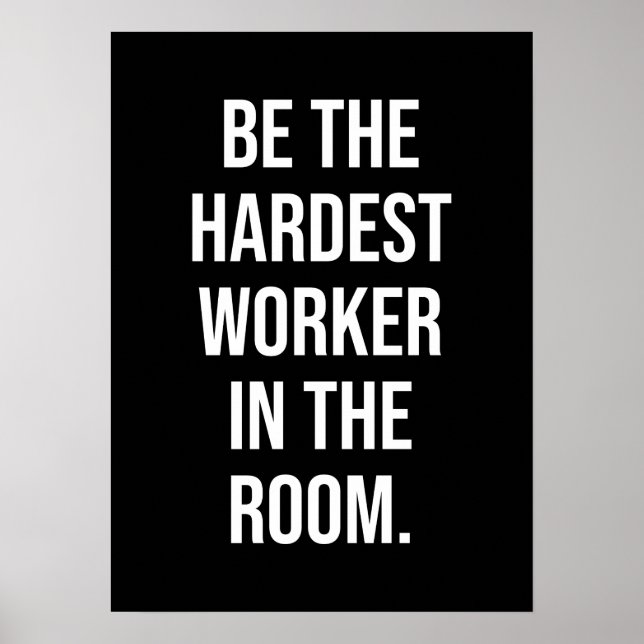 Poster Be The Harminimal Worker In the Room - Motivation (Devant)