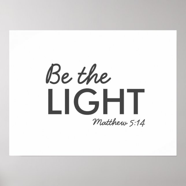 Poster Be the Light | Matthew 5:14 Bible Verse Christian (Devant)