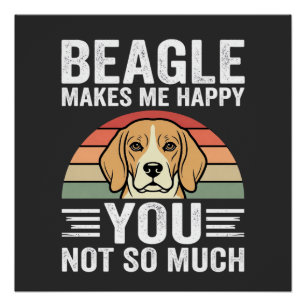 Poster Beagle Me Rend Heureux Amoureux Des Chiens