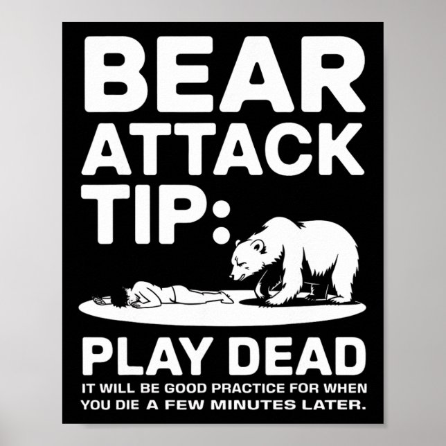 Poster Bear Attack Tip Play Dead Funny Camping Hiking Des (Devant)