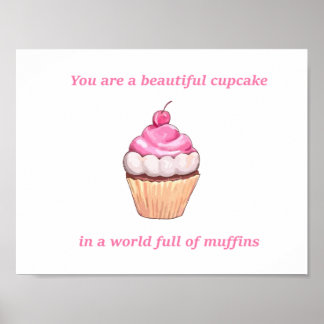 Poster Beau Cupcake dans un monde plein de muffins rose