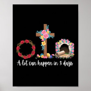 Poster Beaucoup de choses peuvent arriver en 3 jours Flor