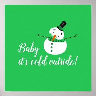 Poster Bébé Il fait froid dehors, Snowman vert