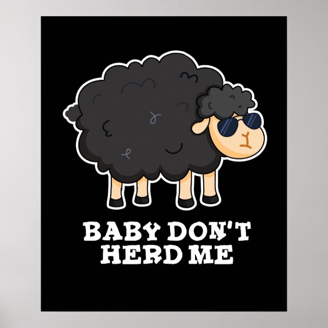 Poster Bébé Ne m'encombre pas Funny Black Sheep Pun Dark  (Devant)