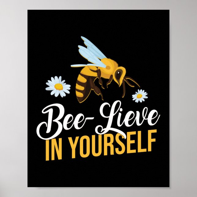 Poster Bee Lieve Dans Votre Abeille Abeignon Miel Bee Pun (Devant)