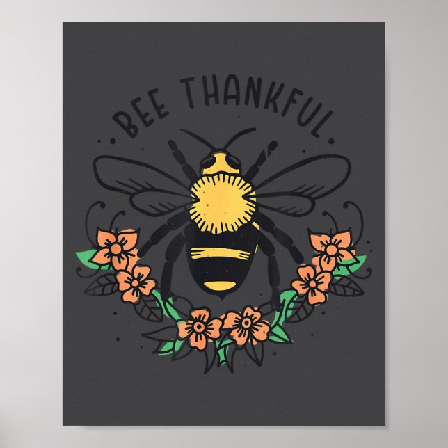 Poster Bee Thankful Funny Thanksgiving Fall Season Pun Qu (Devant)