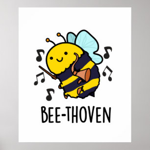 Poster Bee-thoven Funny Music Bee Pun 