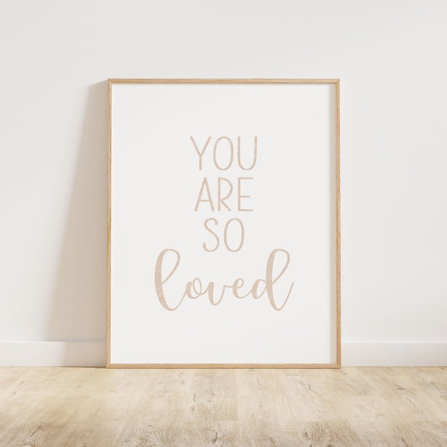 Poster Beige Vous Êtes Si Aimé (You Are So Loved typography quote print in beige.)