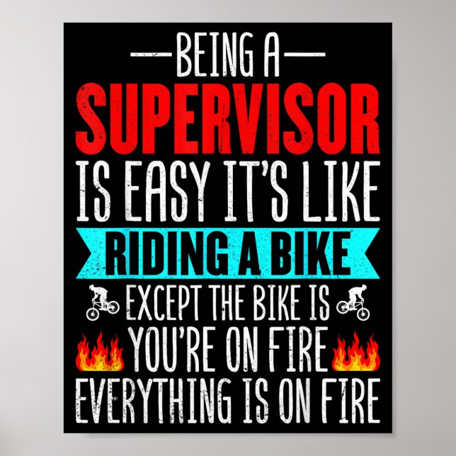 Poster Being A Supervisor Is Easy - Bike Riding Superviso (Devant)
