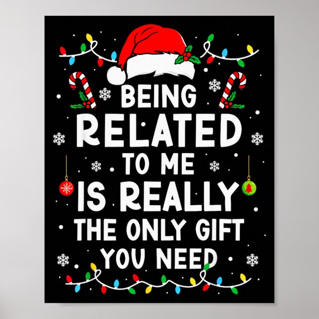 Poster Being Related To Me Funny Christmas Family Xmas Pa (Devant)