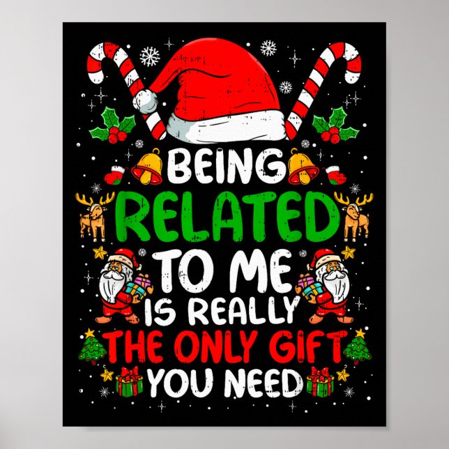 Poster Being Related To Me Funny Christmas Family Xmas Pa (Devant)
