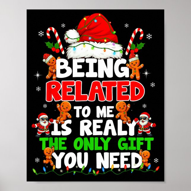 Poster Being Related To Me Funny Christmas Family Xmas Pa (Devant)
