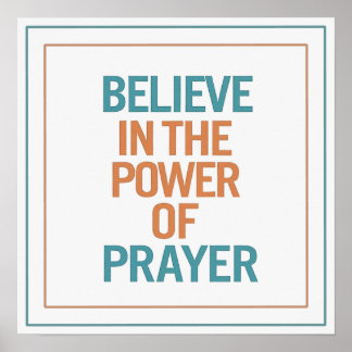 Poster Believe In The Power Of Prayer Minimalist Clean