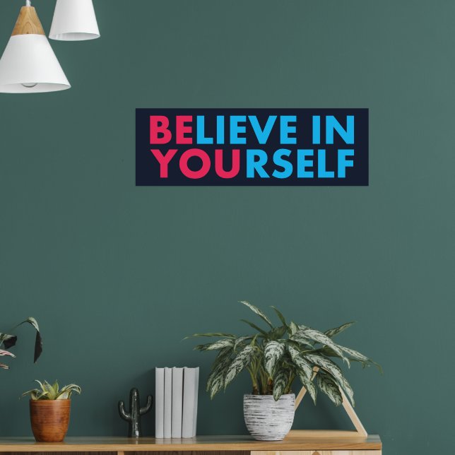 Poster Believe in yourself (Salon 1)