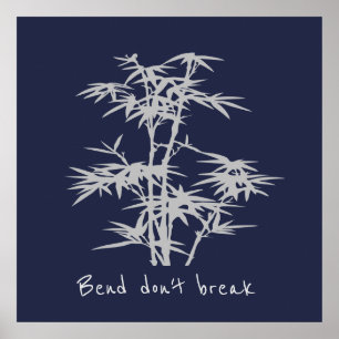 Poster Bend don't break inspirational quote Zen bambo