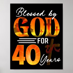 Poster Béni par Dieu pendant 40 ans Cadeau 40e anniversai