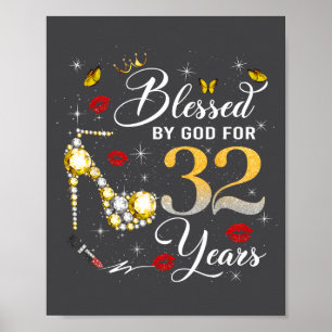 Poster Bénie par Dieu pour les femmes de 32 ans 32e anniv