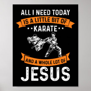 Poster Besoin Karate Jésus chrétien Dieu amour Sports Fig