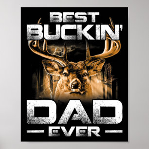 Poster Best Buckin' Papa Jamais Chemise Deer Chasse Bucki