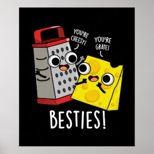 Poster Besties Funny Fromage Grater Puns Dark BG