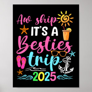 Poster Besties Trip 2025 Friend Cruise Trip Summer Vacati