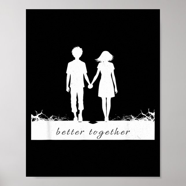 Poster Better Together Bf And Gf Holding Hands  (Devant)