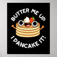 Beurre-moi vers le haut Je Pancake It Funny Food P