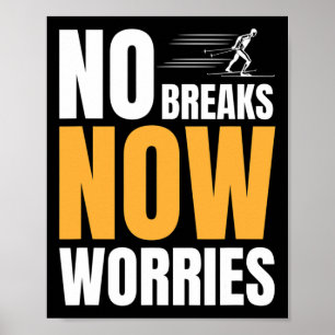 Poster Biathlon Pas de pauses Pas de soucis Skier de fond