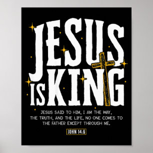 Poster Bible Jésus est Roi Jean 14_6 Dieu Chrétien 