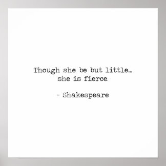 Poster Bien qu'elle soit petite, elle est féroce - Shakes