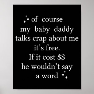 Poster Bien sûr, mon papa de bébé parle de moi c'est