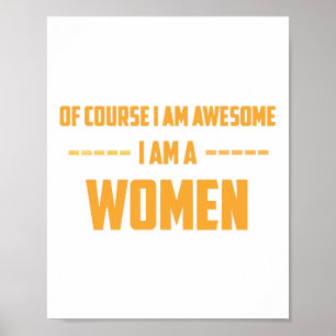 Poster Bien sûr que je suis géniale Je suis une femme