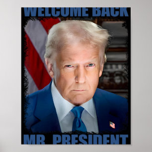 Poster Bienvenue Ck M le président Donald Trump Inaugurat