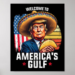 Poster Bienvenue Dans Le Golfe Des Amériques, Drôle Trump
