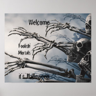 Poster Bienvenue mortels stupides Zombie Skeleton effraya