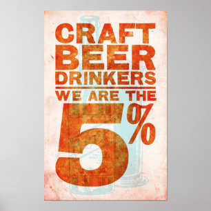 Poster Bière de métier Buveur-nous sommes les 5%