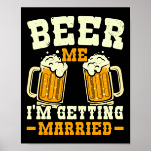 Poster Bière moi Je me marie Stag Party Groom Squad