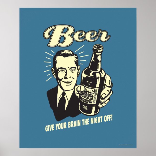 Poster Bière : Offrez à votre cerveau la nuit de congé (Devant)
