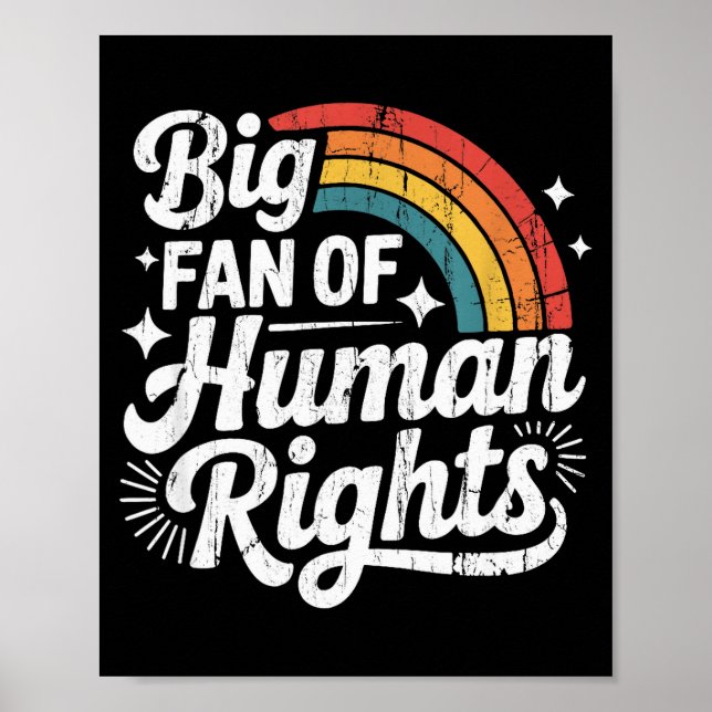 Poster Big Fan Of Human Rights, Social Justice, Equality  (Devant)