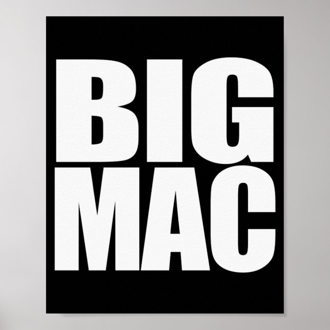 Poster Big Mac Cool Unique And Funny Black White  (Devant)