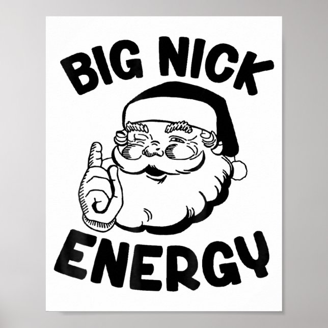 Poster Big Nick Energy Funny Santa Christmas  (Devant)