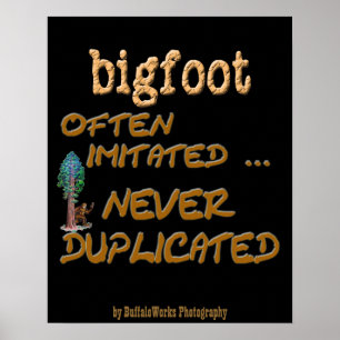 Poster Bigfoot. . . Dupliqué