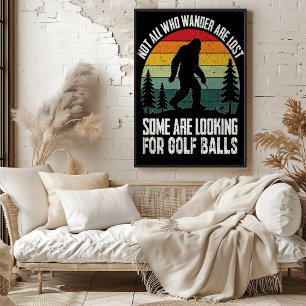 Poster Bigfoot Golf Ball Hunter
