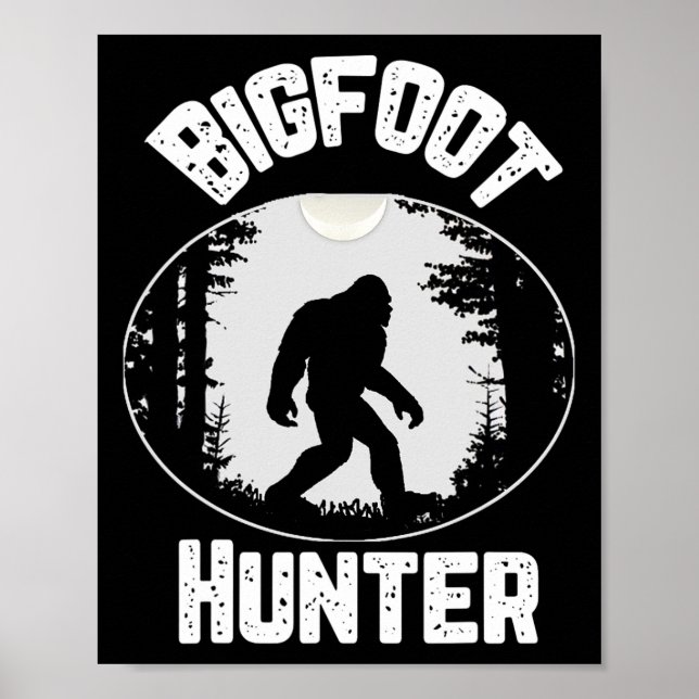 Poster Bigfoot Hunter Sasquatch Drôle Humour (Devant)
