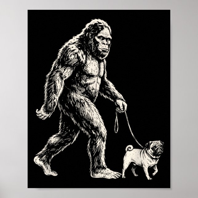 Poster Bigfoot Marche Pug Drôle Sasquatch Promeneur de Ch (Devant)