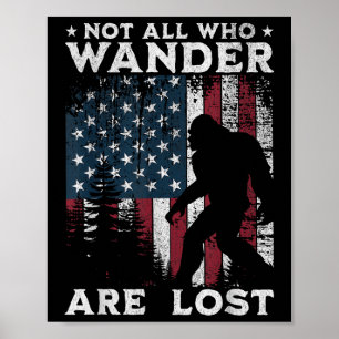 Poster Bigfoot Pas tous ceux qui errent sont perdus Sasqu