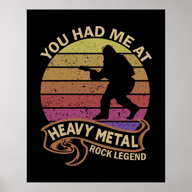 Poster Bigfoot Vous M'Avez Eu À Lourde Medal Rock Legend (Devant)